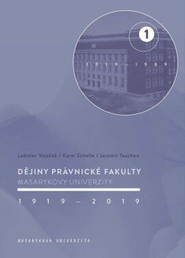 Dějiny Právnické fakulty Masarykovy univerzity 1919-2019