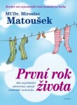 První rok života Miroslav Matoušek