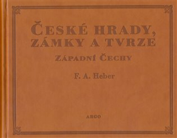 České hrady, zámky tvrze