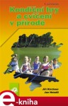 Kondiční hry a cvičení v přírodě - Jiří Kirchner, Oto Louka, Jan Hnízdil e-kniha