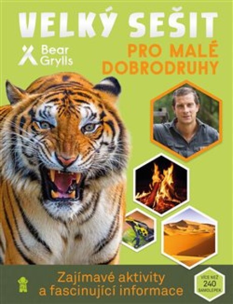 Velký sešit pro malé dobrodruhy - Bear Grylls