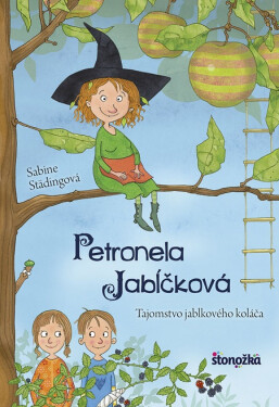 Petronela Jabĺčková 1: Tajomstvo jablkového koláča - Sabine Städing