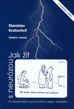 Jak žít s neurózou - Stanislav Kratochvíl, Vladimír Jiránek - e-kniha