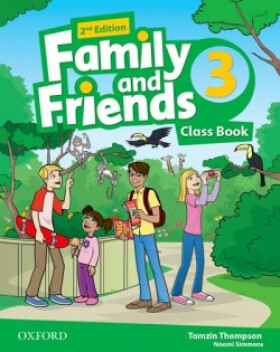 Family and Friends 3 Course Book (2nd) - Tamzin Thompson