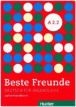 Beste Freunde A2/2: Lehrerhandbuch - Lena Töpler