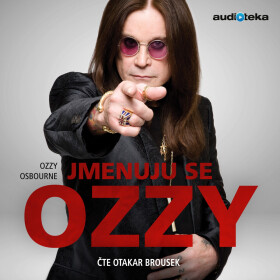 Jmenuju se Ozzy - Ozzy Osbourne - audiokniha