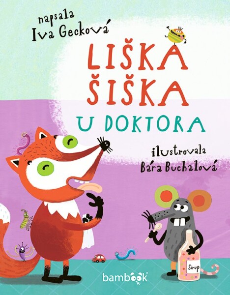 Liška Šiška doktora