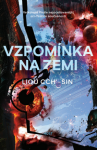 Vzpomínka na Zemi, Liou Cch´-Sin