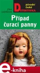 Případ čurací panny