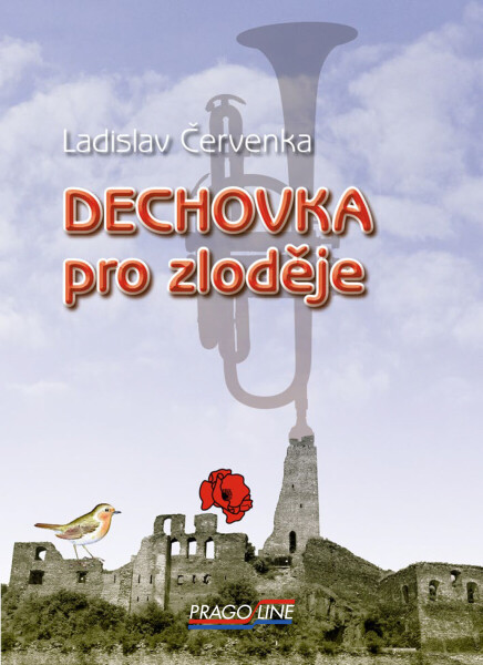 Dechovka pro zloděje - Ladislav Červenka