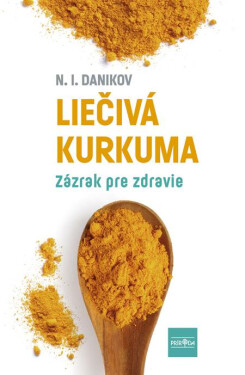 Liečivá kurkuma - N.I. Danikov