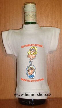 Divja.cz Tričko na flašku aby roba byla pěkná