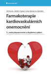 Farmakoterapie kardiovaskulárních onemocnění - Jindřich Špinar, Jiří Vítovec, Lenka Špinarová