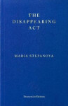 Disappearing Act - Stepanova Maria