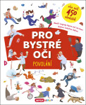 Pro bystré oči - Povolání - Jevgenija Popova