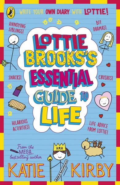 Lottie Brooks’s Essential Guide to Life - Katie Kirby