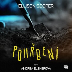 Pohřbení – Sayer Altairová 2 – CDmp3 (Čte Andrea Elsnerová) - Ellison Cooper