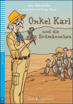 Erste ELI Lektüren 3/A1.1: Onkel Karl und die Erdmännchen + downloadable multimedia - Jane Cadwallader