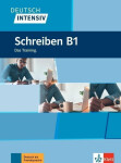 Deutsch intensiv - Schreiben B1 - Arwen Schnack