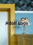 Fenomén Adolf Loos Miroslav Zelinský