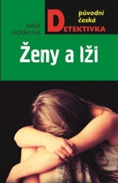 Ženy a lži - Naďa Horáková - e-kniha