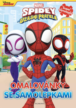 Spidey úžasní přátelé - Omalovánky se samolepkami - kolektiv autorů