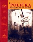 Polička. krok za krokem Jaroslav Jan Gloser