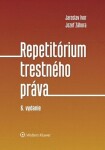 Repetitórium trestného práva - Jaroslav Ivor; Jozef Záhora