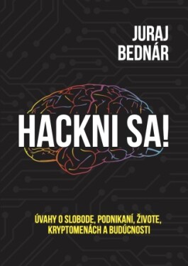 Hackni sa - Juraj Bednár - e-kniha