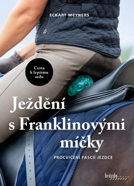 Ježdění Franklinovými míčky