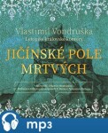 Jičínské pole mrtvých Vlastimil Vondruška