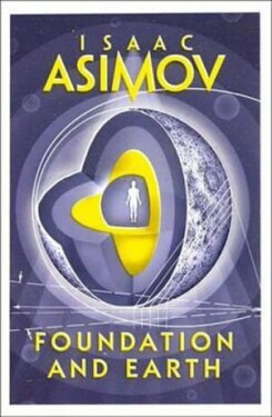 Foundation and Earth, 1. vydání - Isaac Asimov