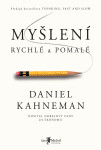 Myšlení, rychlé a pomalé - Daniel Kahneman