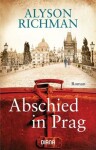 Abschied in Prag - Alyson Richmanová