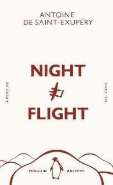 Night Flight - Antoine De Saint Exupéry
