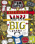 Tom Gates: Biscuits, Bands and Very Big Plans Liz Pichon