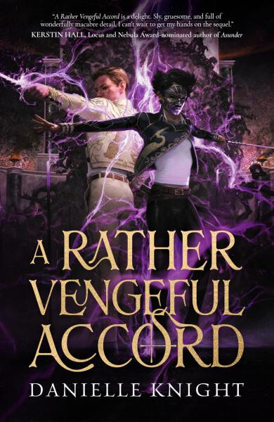 A Rather Vengeful Accord - Danielle Knight