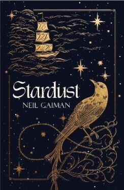 Stardust: 25th anniversary edition - Neil Gaiman