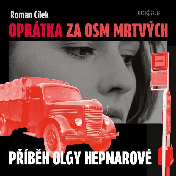 Oprátka za osm mrtvých - Roman Cílek - audiokniha