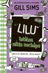 Lilu totálne nikto nechápe - Gill Sims