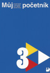 Můj početník 3 - Cvičebnice z matematiky pro 3. r. ZŠ - Miroslav Frýzek
