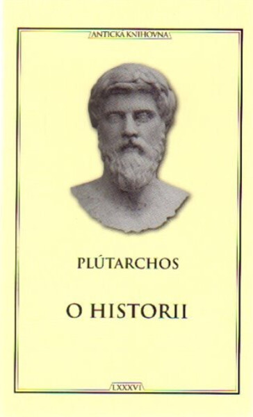 O historii - Plútarchos