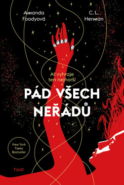 Pád všech neřádů - Amanda Foodyová, C. L. Herman