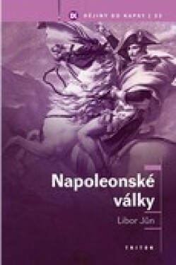 Napoleonské války - Libor Jůn - e-kniha