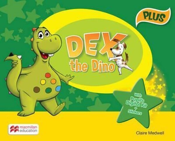 Dex the Dino: Pupil s Book Pack Plus - Sandie Mourao