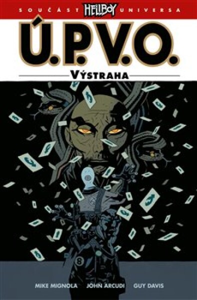 Ú.P.V.O. 10 Výstraha Mike Mignola