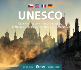 Česká republika UNESCO malá/česky, anglicky, francouzsky, německy Libor Sváček