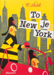 To je New York Miroslav Šašek