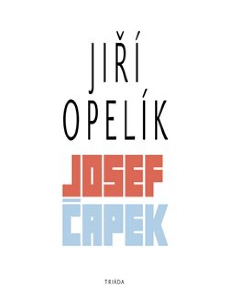 Josef Čapek Jiří Opelík