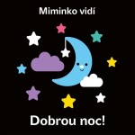 Miminko vidí Dobrou noc! kolektiv